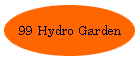 99 Hydro Garden